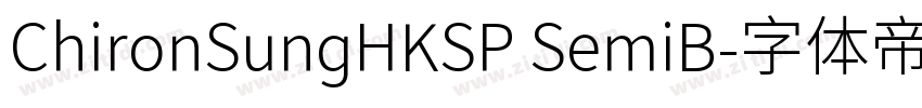 ChironSungHKSP SemiB字体转换